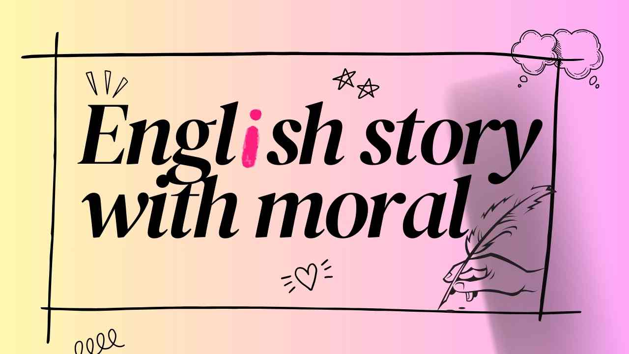 English story with moral