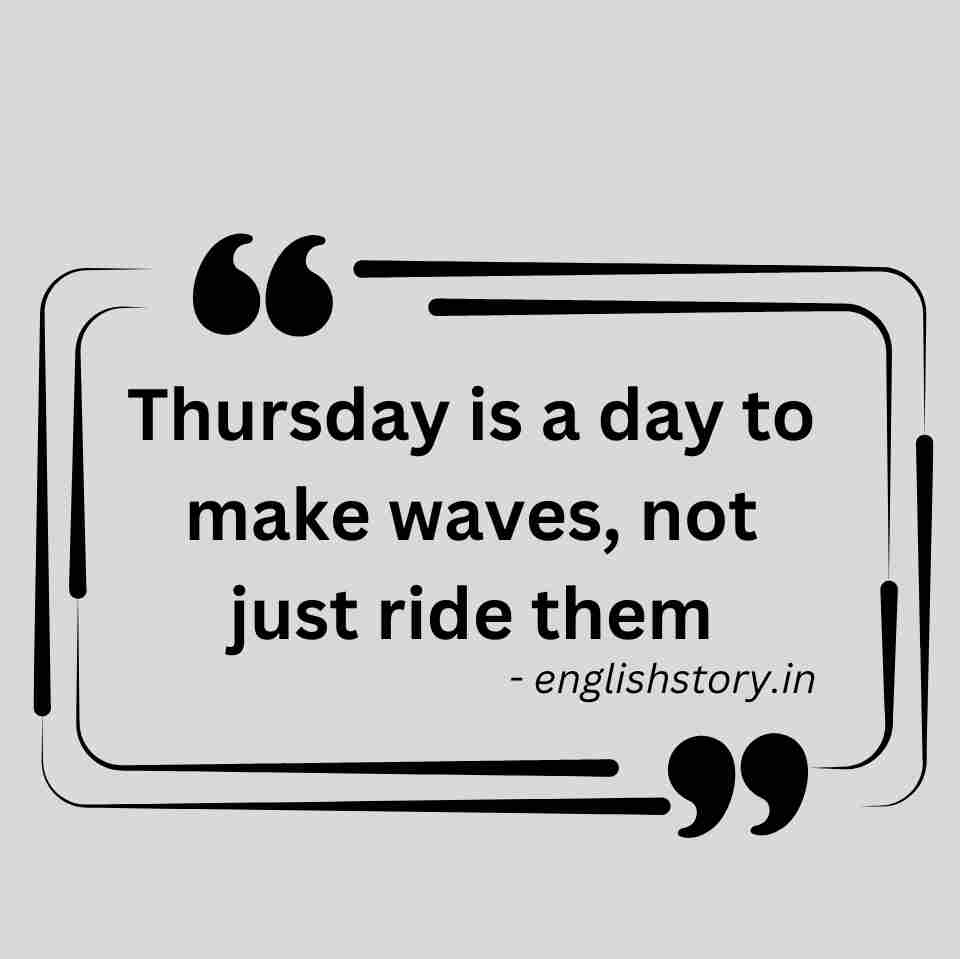 Thursday quotes
