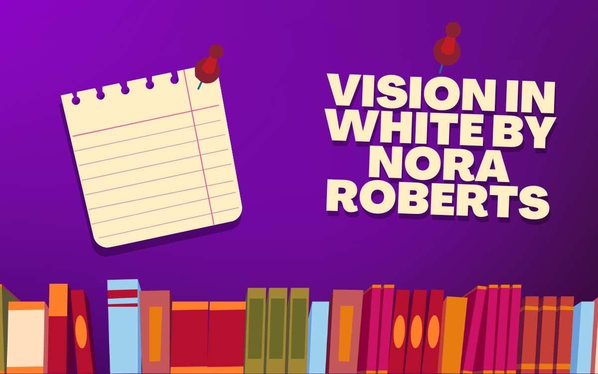 Vision in White by Nora Roberts